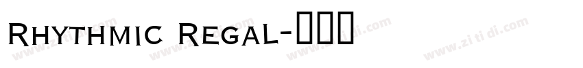 Rhythmic Regal字体转换